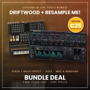 Lessons in Live Tools Bundle: Driftwood + Resample Me