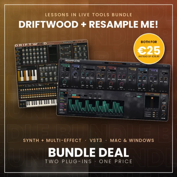 Lessons in Live Tools Bundle: Driftwood + Resample Me